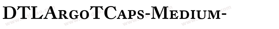 DTLArgoTCaps-Medium字体转换