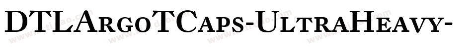 DTLArgoTCaps-UltraHeavy字体转换