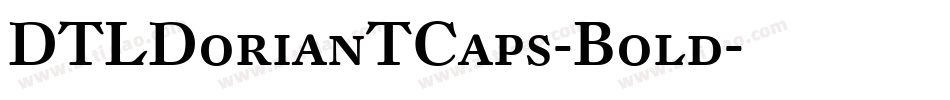 DTLDorianTCaps-Bold字体转换