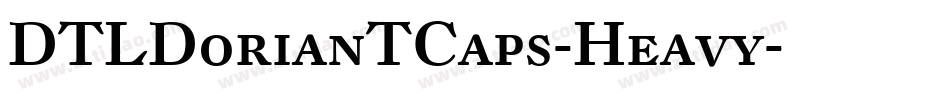 DTLDorianTCaps-Heavy字体转换