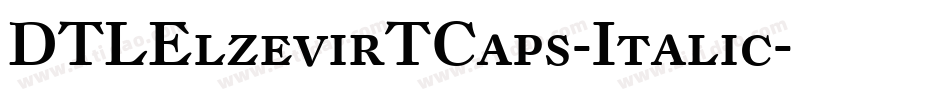 DTLElzevirTCaps-Italic字体转换