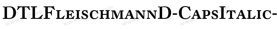 DTLFleischmannD-CapsItalic字体转换