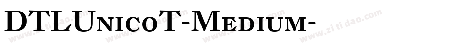 DTLUnicoT-Medium字体转换