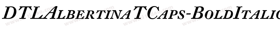 DTLAlbertinaTCaps-BoldItalic字体转换