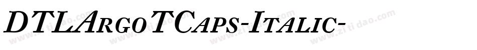 DTLArgoTCaps-Italic字体转换