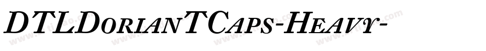 DTLDorianTCaps-Heavy字体转换