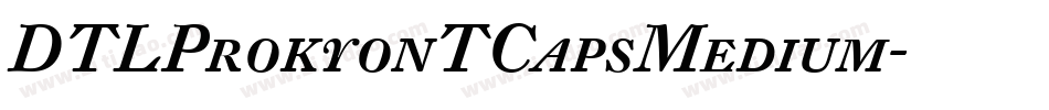 DTLProkyonTCapsMedium字体转换
