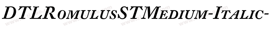 DTLRomulusSTMedium-Italic字体转换