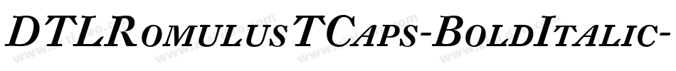 DTLRomulusTCaps-BoldItalic字体转换