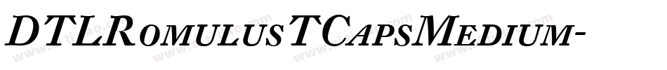 DTLRomulusTCapsMedium字体转换