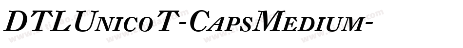 DTLUnicoT-CapsMedium字体转换