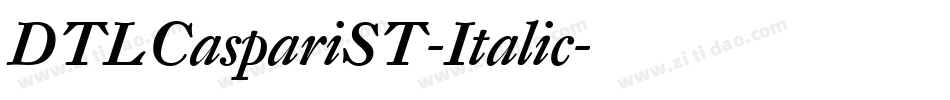 DTLCaspariST-Italic字体转换