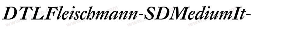 DTLFleischmann-SDMediumIt字体转换