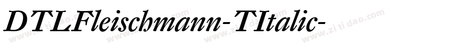 DTLFleischmann-TItalic字体转换
