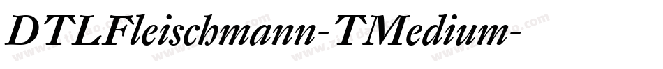 DTLFleischmann-TMedium字体转换