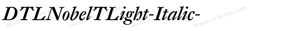 DTLNobelTLight-Italic字体转换