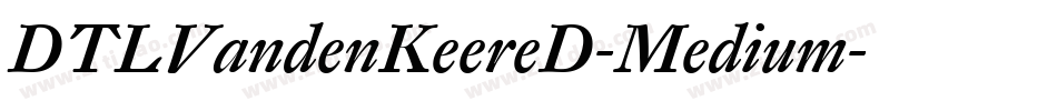 DTLVandenKeereD-Medium字体转换