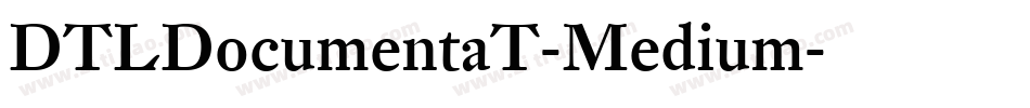 DTLDocumentaT-Medium字体转换