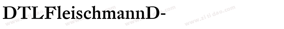 DTLFleischmannD字体转换