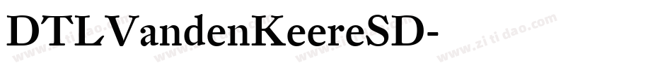 DTLVandenKeereSD字体转换