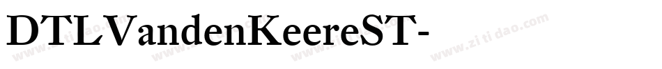 DTLVandenKeereST字体转换