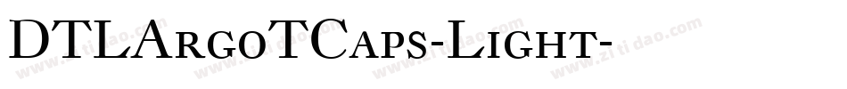 DTLArgoTCaps-Light字体转换