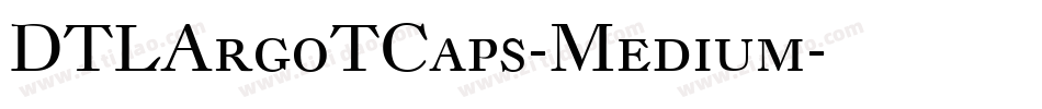 DTLArgoTCaps-Medium字体转换