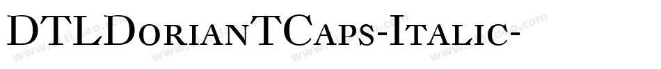 DTLDorianTCaps-Italic字体转换