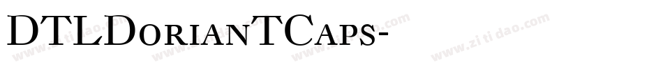 DTLDorianTCaps字体转换
