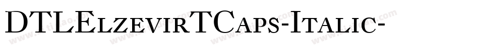 DTLElzevirTCaps-Italic字体转换