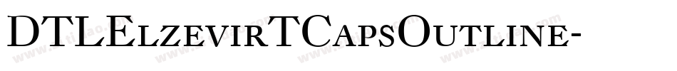 DTLElzevirTCapsOutline字体转换