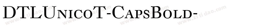 DTLUnicoT-CapsBold字体转换