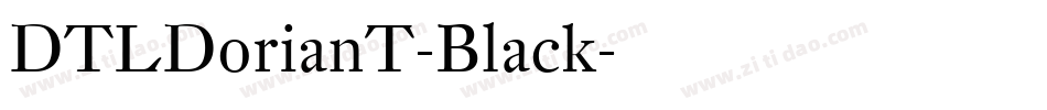 DTLDorianT-Black字体转换