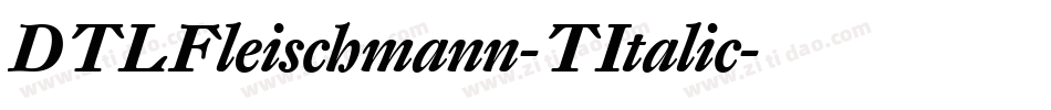 DTLFleischmann-TItalic字体转换