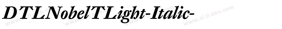 DTLNobelTLight-Italic字体转换