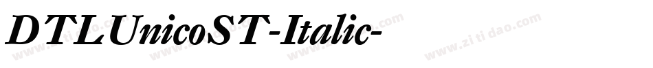 DTLUnicoST-Italic字体转换