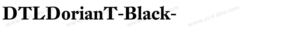 DTLDorianT-Black字体转换