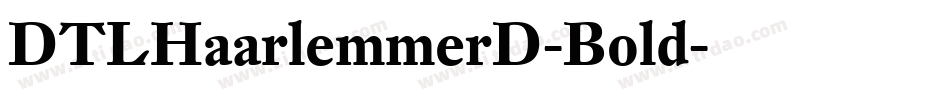 DTLHaarlemmerD-Bold字体转换