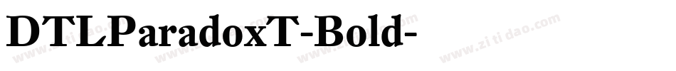 DTLParadoxT-Bold字体转换
