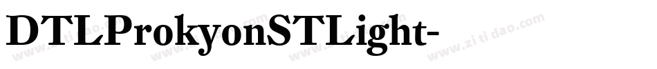 DTLProkyonSTLight字体转换