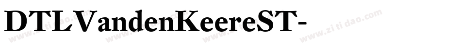 DTLVandenKeereST字体转换