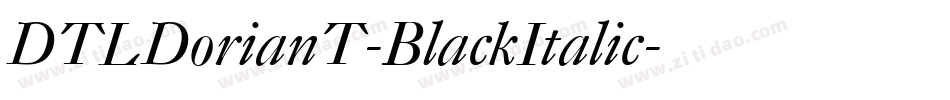 DTLDorianT-BlackItalic字体转换