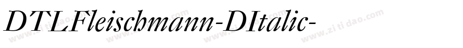 DTLFleischmann-DItalic字体转换