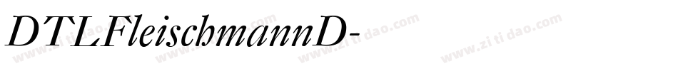 DTLFleischmannD字体转换