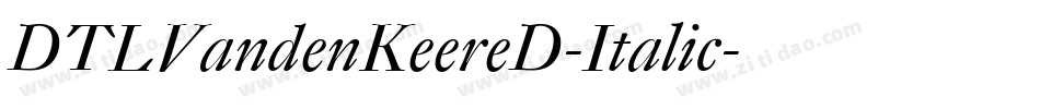 DTLVandenKeereD-Italic字体转换