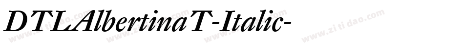 DTLAlbertinaT-Italic字体转换