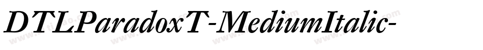 DTLParadoxT-MediumItalic字体转换