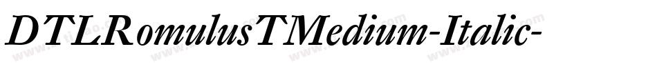 DTLRomulusTMedium-Italic字体转换