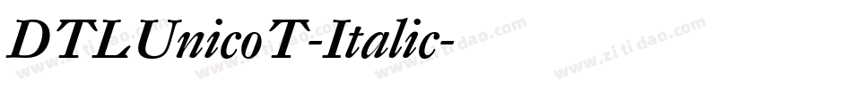DTLUnicoT-Italic字体转换