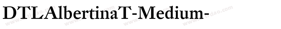 DTLAlbertinaT-Medium字体转换